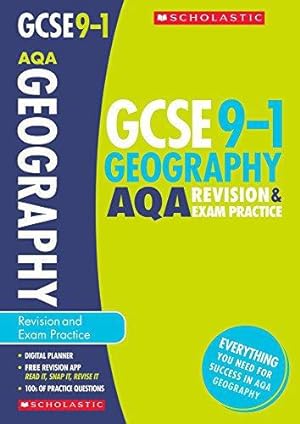 Seller image for GCSE Geography AQA Revision Guide and Practice Book. Perfect for Home Learning and includes a free revision app (Scholastic GCSE Grades 9-1 Revision and Practice) for sale by WeBuyBooks