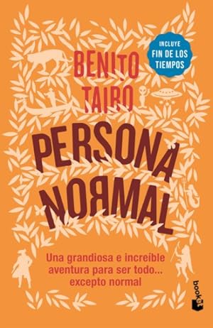 Imagen del vendedor de Persona normal / Normal Person : Una Grandiosa E Increible Aventura Para Ser Todo.excepto Normal / a Great and Incredible Adventure to Be Everything.except Normal -Language: Spanish a la venta por GreatBookPrices