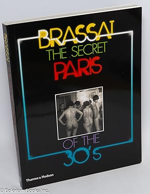 Seller image for The Secret Paris of the 30's for sale by Bolerium Books Inc.