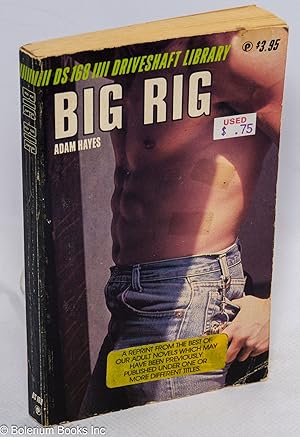 Image du vendeur pour Big Rig mis en vente par Bolerium Books Inc.
