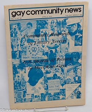 Bild des Verkufers fr GCN: Gay Community News; the gay weekly; vol. 5, #38, April 8, 1978: US Bureau of Prisons to Meet With Gays zum Verkauf von Bolerium Books Inc.