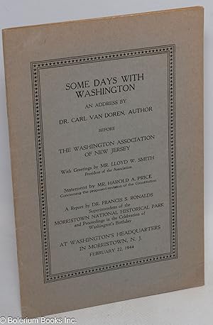 Some Days with Washington. An address . before the Washington Association of New Jersey