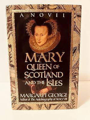 Immagine del venditore per Mary Queen of Scotland and the Isles: A Novel [FIRST EDITION, FIRST PRINTING] venduto da Vero Beach Books