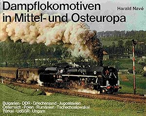 Bild des Verkufers fr Dampflokomotiven in Mittel- und Osteuropa. zum Verkauf von Antiquariat Bernhardt