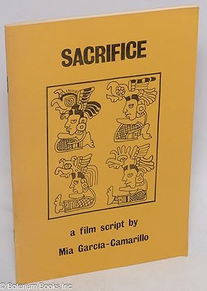 Sacrifice; a film script