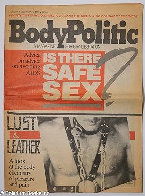 Seller image for The Body Politic: a magazine for gay liberation; #99, Dec., 1983: Is There Safe Sex? Advice on avoiding AIDS for sale by Bolerium Books Inc.