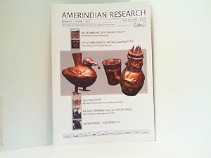Seller image for Amerindian Research. Nr. 2, 2006. Jahrgang 1. Zeitschrift fr indianische Kulturen von Alaska bis Feuerland. for sale by Antiquariat Ehbrecht - Preis inkl. MwSt.