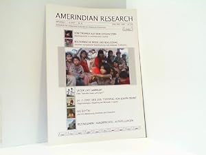 Seller image for Amerindian Research. Nr. 6, 4 / 2007. Jahrgang 2. Zeitschrift fr indianische Kulturen von Alaska bis Feuerland. for sale by Antiquariat Ehbrecht - Preis inkl. MwSt.
