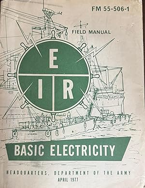Basic Electricity - FM 55-506-1 Department of the Army Field Manual (April 1977)