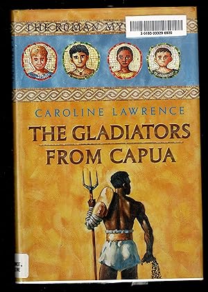 Seller image for The Gladiators from Capua (The Roman Mysteries) for sale by Granada Bookstore,            IOBA