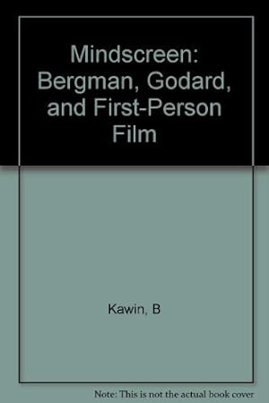 Bild des Verkufers fr Kawin: Mindscreen Bergman Godard And First  person Film (paper Only) zum Verkauf von WeBuyBooks