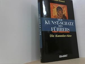 Bild des Verkufers fr Der Kunst-Schatz des Fhrers. Die Kammler-Akte. zum Verkauf von Antiquariat Uwe Berg