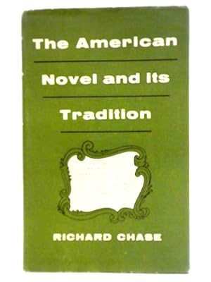 Immagine del venditore per The American Novel And Its Tradition venduto da World of Rare Books