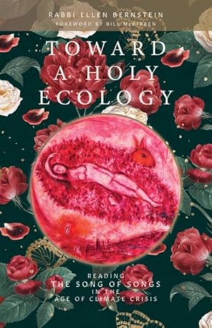 Seller image for Toward a Holy Ecology : Reading the Song of Songs in the Age of Climate Crisis for sale by GreatBookPrices