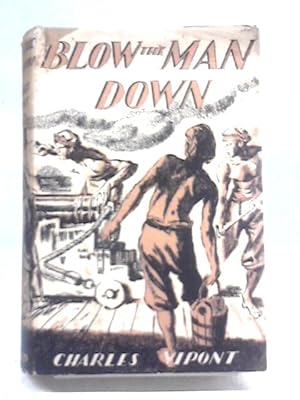 Imagen del vendedor de Blow the Man Down a la venta por World of Rare Books