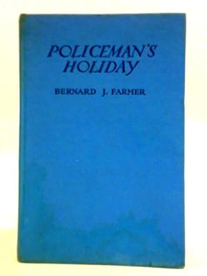 Bild des Verkufers fr Policeman's Holiday zum Verkauf von World of Rare Books