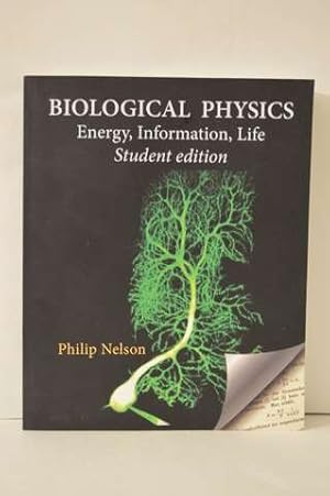 Immagine del venditore per Biological Physics Student Edition: Energy, Information, Life venduto da Lavendier Books