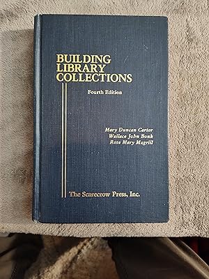Seller image for Building library collections, Fourth Edition for sale by Antique and Collectible Books