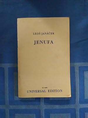 Jenufa. Oper aus dem mährischen Bauernleben in 3 Akten von Gabriele Preiss. Deutsche Übersetzung ...