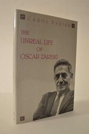 The Unreal Life of Oscar Zariski