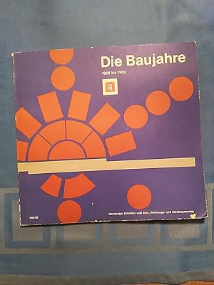 Die Baujahre 1966 -1969 Hamburger Schriften zum Bau-, Wohnungs- und Siedlungswesen. Heft 50