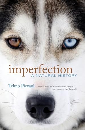 Bild des Verkufers fr Imperfection : A Natural History zum Verkauf von GreatBookPrices