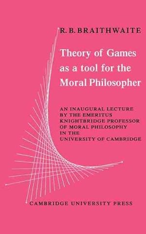 Immagine del venditore per Theory of Games As a Tool for the Moral Philosopher venduto da GreatBookPricesUK