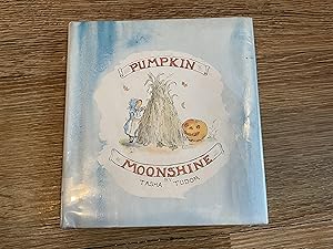 Seller image for PUMPKIN MOONSHINE for sale by Betty Mittendorf /Tiffany Power BKSLINEN