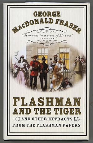 Seller image for Flashman and the Tiger; and Other Extracts from The Flashman Papers for sale by Evening Star Books, ABAA/ILAB