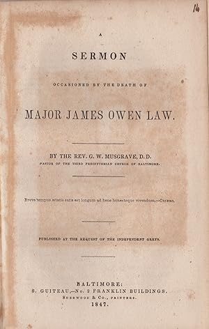 Bild des Verkufers fr A Sermon Occasioned by the Death of Major James Owen Law zum Verkauf von Kaaterskill Books, ABAA/ILAB