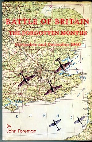 Battle of Britain: The Forgotten Months, November and December 1940