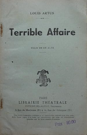 Immagine del venditore per Terrible Affaire -Folie en un acte venduto da Bouquinerie L'Ivre Livre