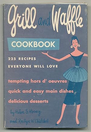 Seller image for The Grill And Waffle Cookbook for sale by Between the Covers-Rare Books, Inc. ABAA