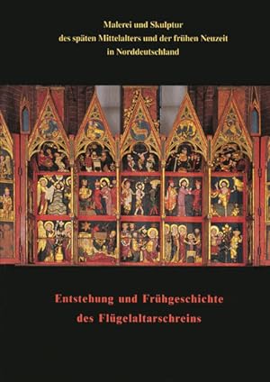 »Malerei und Skulptur des späten Mittelalters und der frühen Neuzeit in Norddeutschland« zusammen...