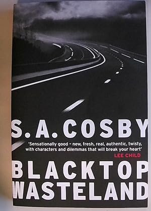 Image du vendeur pour Blacktop Wasteland: the searing crime thriller Lee Child calls 'sensationally good' mis en vente par Berliner Bchertisch eG