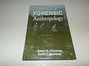 Seller image for The Use of Forensic Anthropology for sale by Paradise Found Books