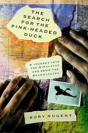 Seller image for The Search for the Pink-Headed Duck for sale by Adventures Underground