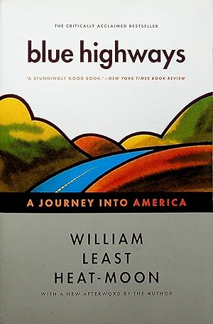 Imagen del vendedor de Blue Highways: A Journey Into America, Volume 1 (Travel Trilogy) a la venta por Adventures Underground