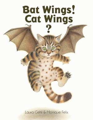 Bild des Verkufers fr Bat Wings! Cat Wings? zum Verkauf von AHA-BUCH GmbH