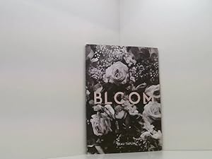 Bild des Verkufers fr Bloom zum Verkauf von Book Broker