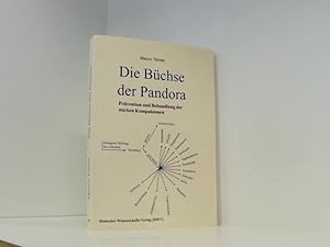 Bild des Verkufers fr Die Bchse der Pandora. Prvention und Behandlung der starken Kompulsionen zum Verkauf von Book Broker