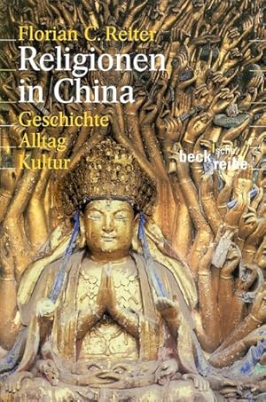 Bild des Verkufers fr Religionen in China. Geschichte, Alltag, Kultur zum Verkauf von Buchhandlung Loken-Books