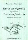 Image du vendeur pour Tigres en el jardn Casi una fantasa mis en vente par AG Library