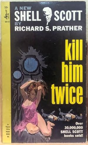 Seller image for Kill Him Twice (Shell Scott Series) for sale by Retrograde Media