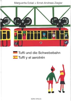 Image du vendeur pour Tuffi und die Schwebebahn deutsch/spanisch mis en vente par AHA-BUCH