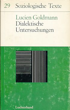 Dialektische Untersuchungen. Soziologische Texte 29.