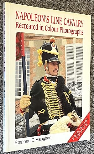Seller image for Napoleon's Line Cavalry, Recreated in Color Photographs for sale by DogStar Books