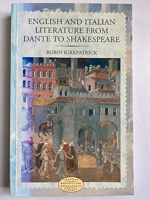 Immagine del venditore per English and Italian Literature From Dante to Shakespeare: A Study of Sources, Analogy, and Divergence (Longman Medieval and Renaissance Library) venduto da Fundus-Online GbR Borkert Schwarz Zerfa