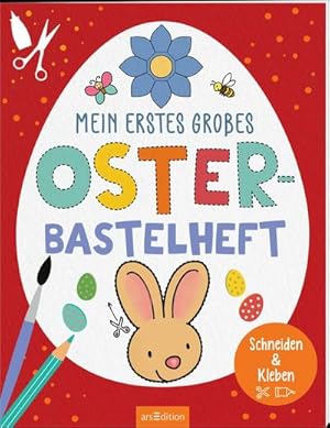 Seller image for Bastelhefte: Mein erstes groes Oster-Bastelheft for sale by Wegmann1855