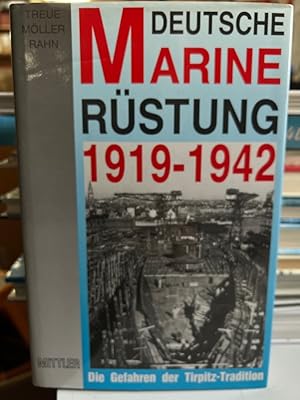 Seller image for Deutsche Marinerstung 1919-1942: Die Gefahren der Tirpitz-Tradition. for sale by Fundus-Online GbR Borkert Schwarz Zerfa